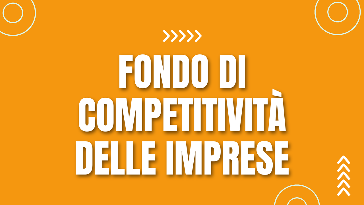 Fondo di Competitività delle imprese.  Approvazione Regolamento operativo